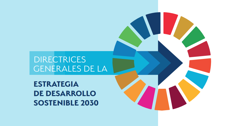 El Consejo de Ministros/as ha aprobado las Directrices Generales de la Estrategia de desarrollo sostenible 2030